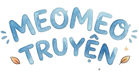 MeomeoTruyện – Truyện ngắn ngôn tình – vả mặt – hiện đại – cổ đại hay